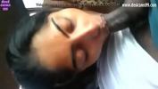 Bokep Indian Tamil Girl giving blowjob in car amp for best Indian sex collection follow my channel